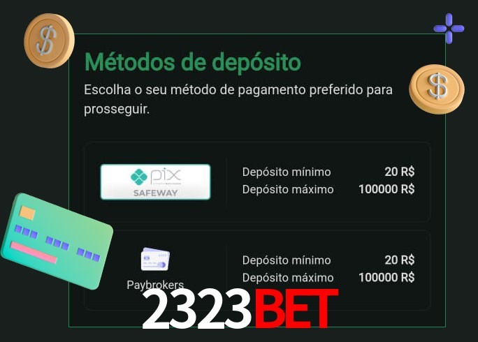 O cassino 2323bet oferece uma grande variedade de métodos de pagamento